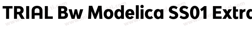 TRIAL Bw Modelica SS01 ExtraBold Re字体转换